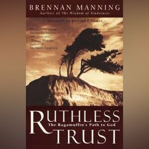 Ruthless Trust Book by Brennan Manning